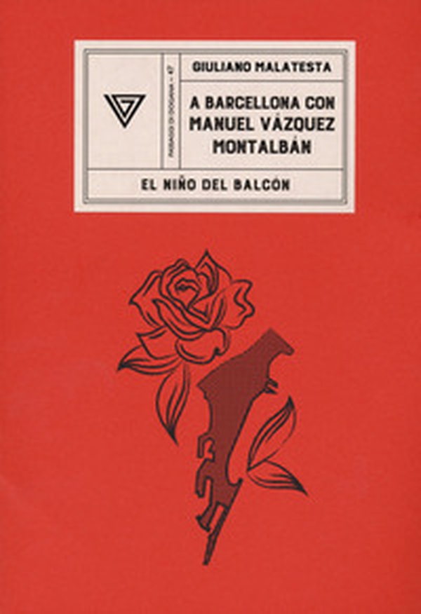 A Barcellona con Manuel Vàzquez Montalbán - Librerie.coop A Barcellona con Manuel Vàzquez Montalbán - Librerie.coop