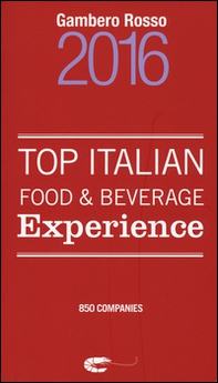 Top italian food & beverage experience 2016 - Librerie.coop