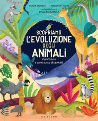 Scopriamo l'evoluzione degli animali - Librerie.coop