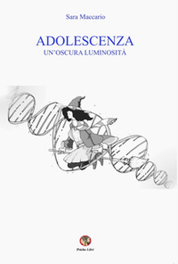 Adolescenza. Un'oscura luminosità - Librerie.coop Adolescenza. Un'oscura luminosità - Librerie.coop