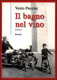 Il bagno nel vino - Librerie.coop Il bagno nel vino - Librerie.coop