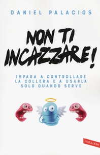 Non t'incazzare! - Librerie.coop