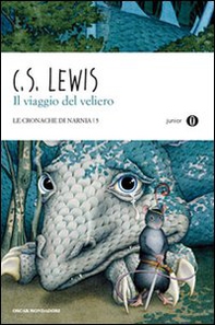 Il viaggio del veliero. Le cronache di Narnia - Librerie.coop