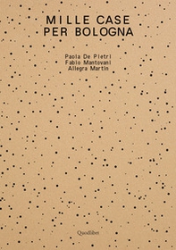 Mille case per Bologna - Librerie.coop