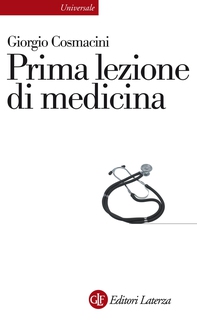 Prima lezione di medicina - Librerie.coop Prima lezione di medicina - Librerie.coop