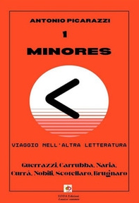 Minores. Viaggio nell'altra letteratura - Librerie.coop