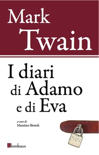 I diari di Adamo e di Eva - Librerie.coop I diari di Adamo e di Eva - Librerie.coop