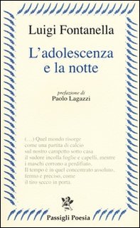 L'adolescenza e la notte - Librerie.coop L'adolescenza e la notte - Librerie.coop