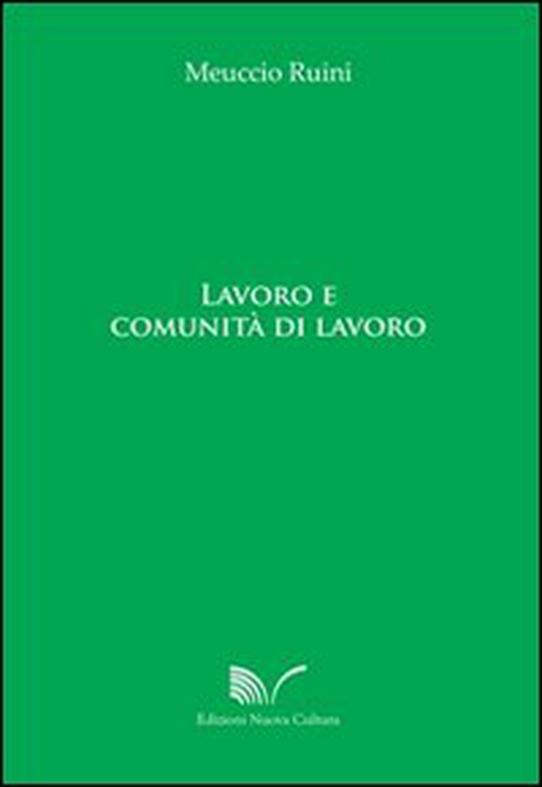 Lavoro e comunità di lavoro - Librerie.coop Lavoro e comunità di lavoro - Librerie.coop