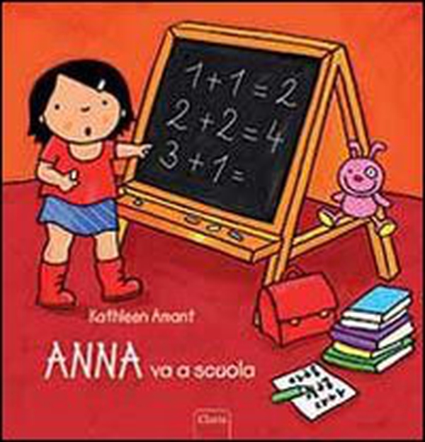 Anna va a scuola - Librerie.coop Anna va a scuola - Librerie.coop