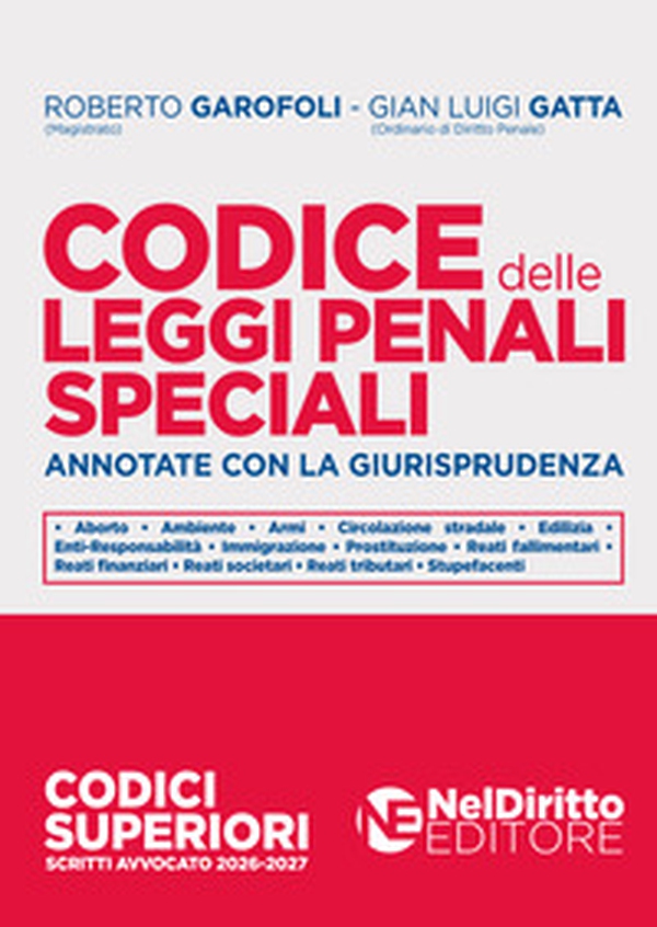 Codice delle leggi penali speciali annotate con la giurisprudenza 2026-2027 - Librerie.coop
