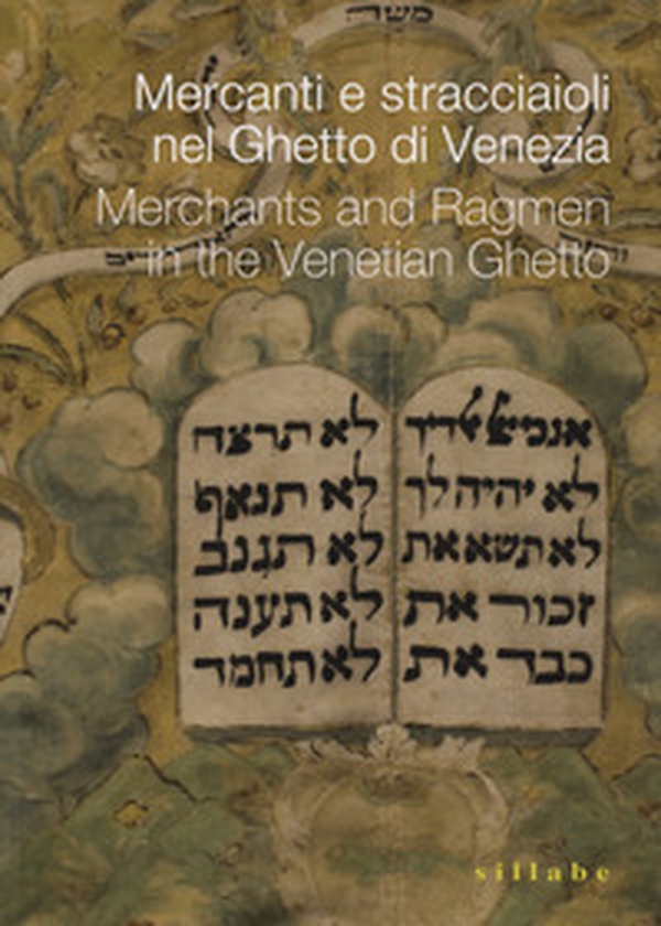 Mercanti e stracciaioli nel ghetto di Venezia-Merchants and ragmen in the Venetian ghetto - Librerie.coop Mercanti e stracciaioli nel ghetto di Venezia-Merchants and ragmen in the Venetian ghetto - Librerie.coop