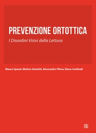 Prevenzione ortottica. I disordini visivi della lettura - Librerie.coop