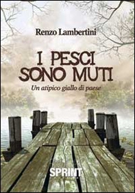 I pesci sono muti - Librerie.coop I pesci sono muti - Librerie.coop