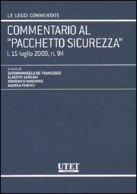 Commentario al «pacchetto sicurezza» - Librerie.coop Commentario al «pacchetto sicurezza» - Librerie.coop