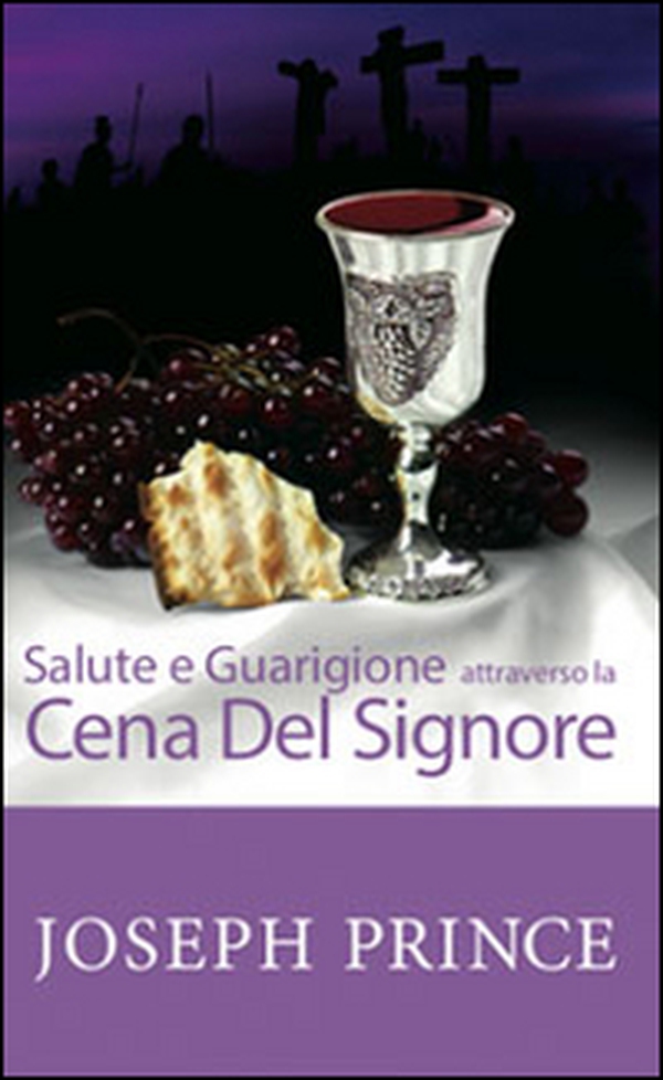 Salute e guarigione attraverso la Cena del Signore - Librerie.coop Salute e guarigione attraverso la Cena del Signore - Librerie.coop