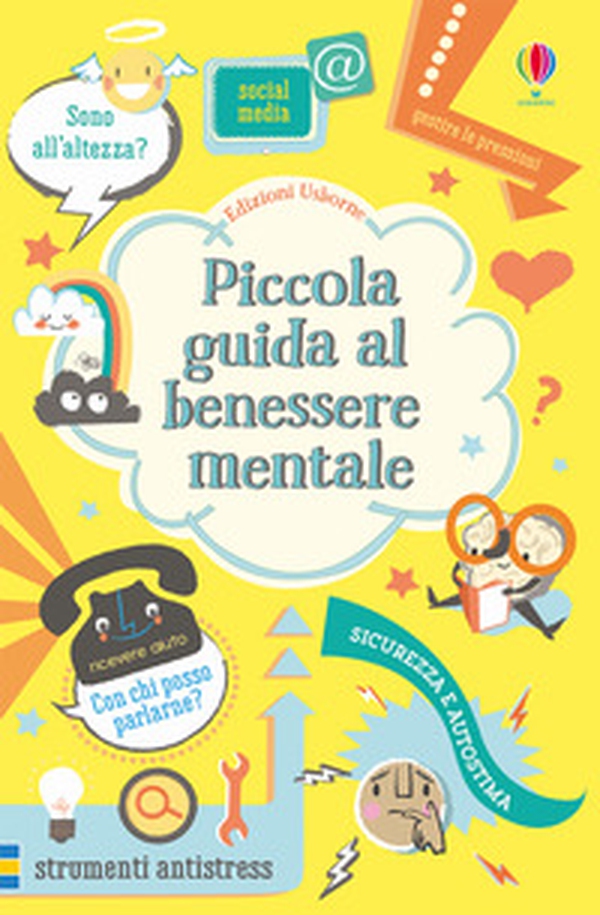 Piccola guida al benessere mentale - Librerie.coop Piccola guida al benessere mentale - Librerie.coop