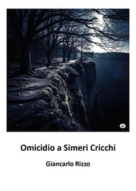 Omicidio a Simeri Cricchi - Librerie.coop