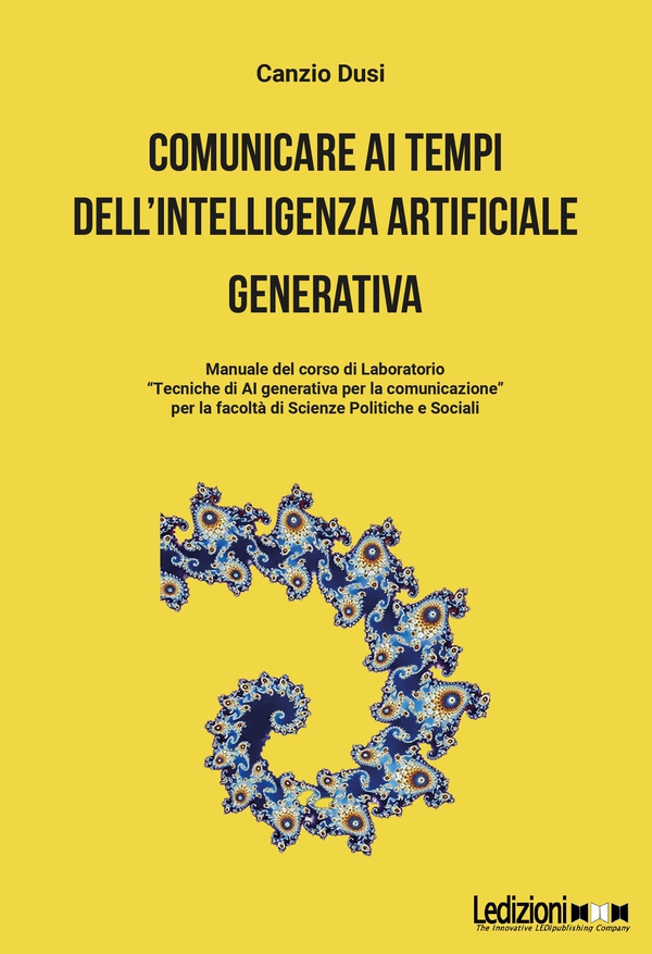 Comunicare ai tempi dell'intelligenza artificiale generativa - Librerie.coop