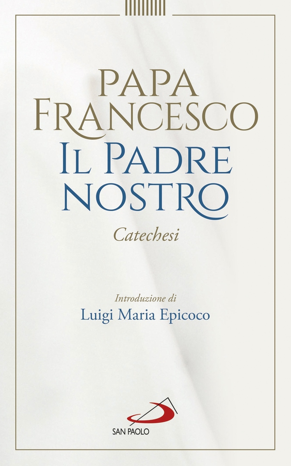 Il Padre Nostro - Librerie.coop Il Padre Nostro - Librerie.coop