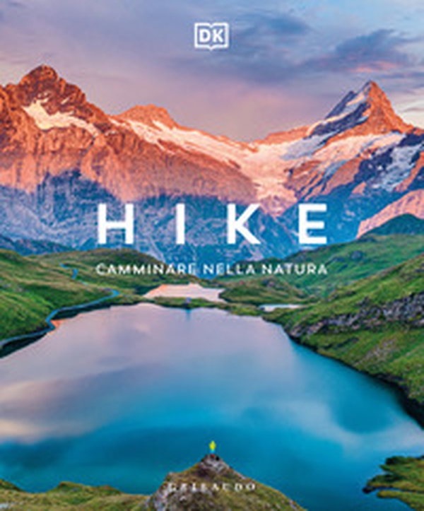 Hike. Camminare nella natura - Librerie.coop Hike. Camminare nella natura - Librerie.coop