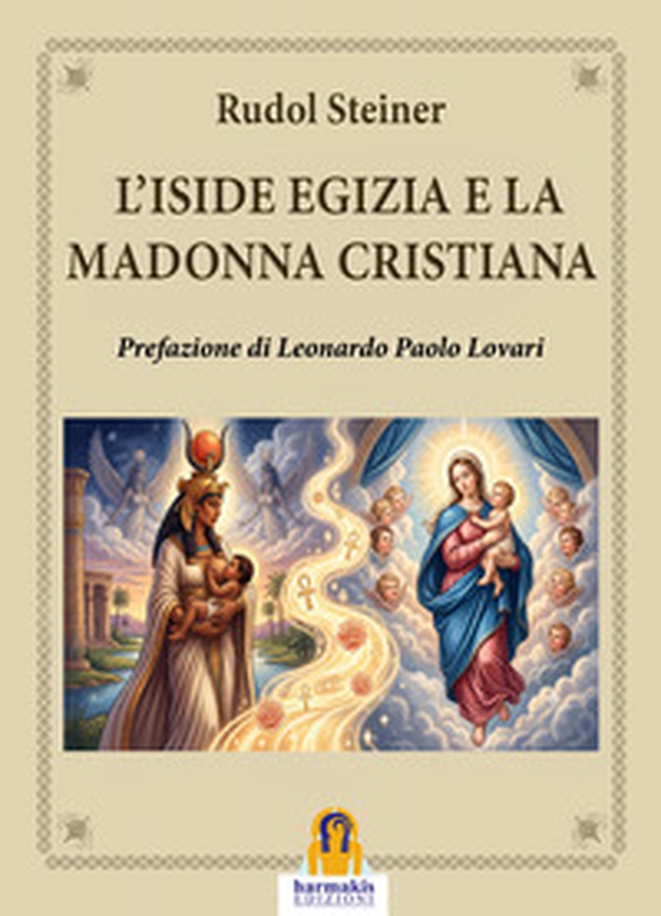 L'Dall'Iside egizia alla Madonna cristiana - Librerie.coop