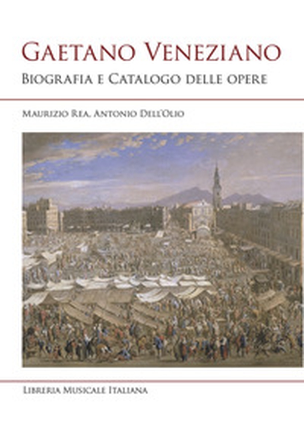 Gaetano Veneziano. Biografia e catalogo delle opere - Librerie.coop