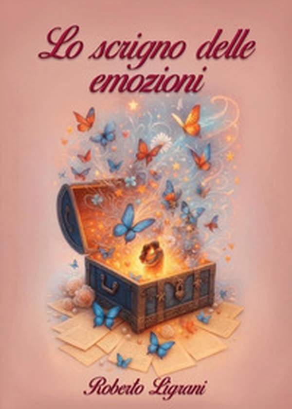 Lo scrigno delle emozioni - Librerie.coop Lo scrigno delle emozioni - Librerie.coop