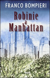 Robinie a Manhattan - Librerie.coop