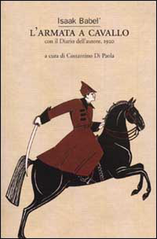 L'armata a cavallo. Con il diario dell'autore, 1920 - Librerie.coop L'armata a cavallo. Con il diario dell'autore, 1920 - Librerie.coop