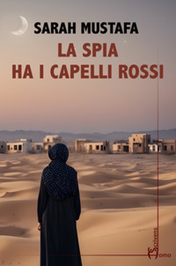 La spia ha i capelli rossi - Librerie.coop La spia ha i capelli rossi - Librerie.coop