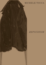 Michele Tocca. Repoussoir - Librerie.coop