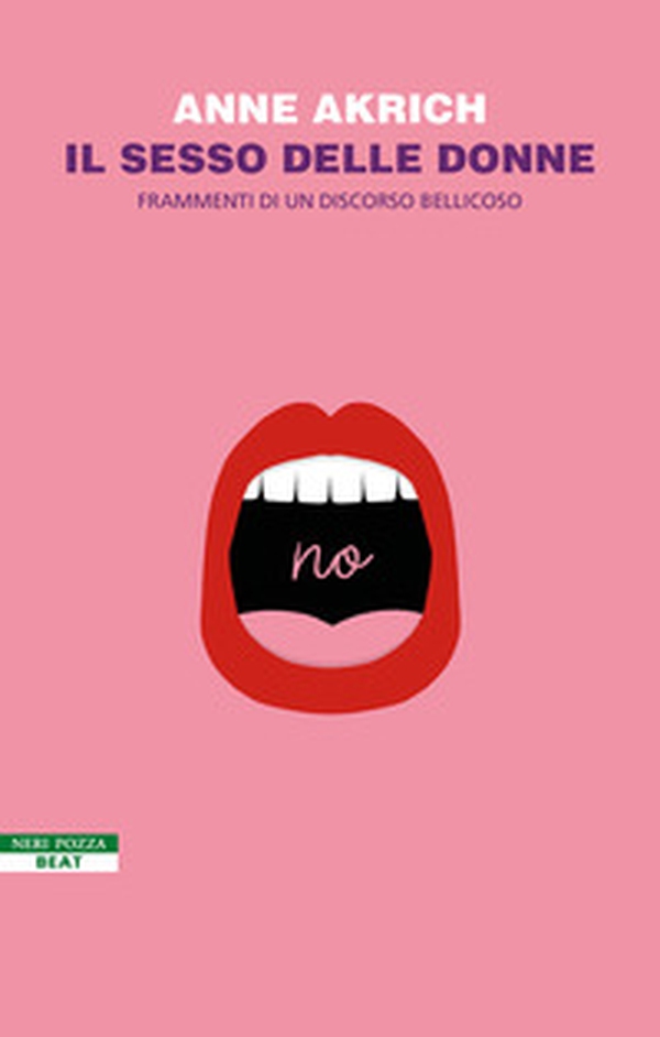Il sesso delle donne. Frammenti di un discorso bellicoso - Librerie.coop Il sesso delle donne. Frammenti di un discorso bellicoso - Librerie.coop