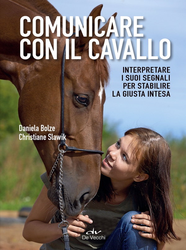 Comunicare con il cavallo - Librerie.coop Comunicare con il cavallo - Librerie.coop