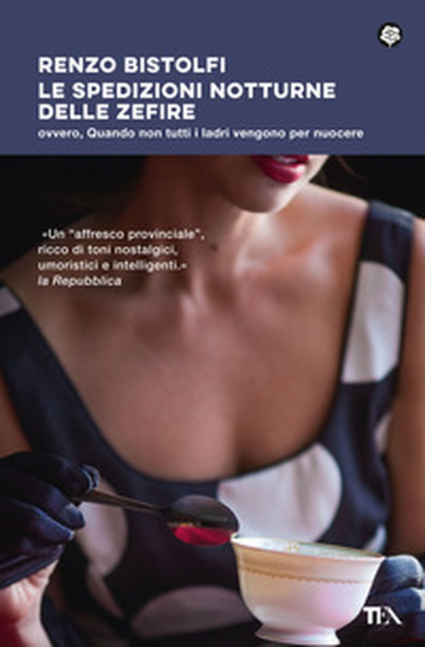 Le spedizioni notturne delle Zefire. Ovvero, quando non tutti i ladri vengono per nuocere - Librerie.coop Le spedizioni notturne delle Zefire. Ovvero, quando non tutti i ladri vengono per nuocere - Librerie.coop