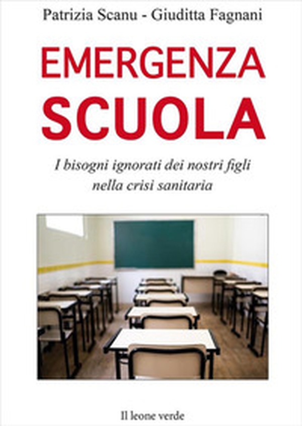 Emergenza scuola. I bisogni ignorati dei nostri figli nella crisi sanitaria - Librerie.coop Emergenza scuola. I bisogni ignorati dei nostri figli nella crisi sanitaria - Librerie.coop