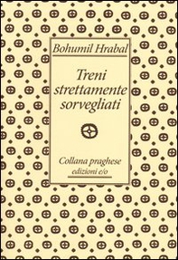Treni strettamente sorvegliati - Librerie.coop Treni strettamente sorvegliati - Librerie.coop