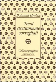 Treni strettamente sorvegliati - Librerie.coop