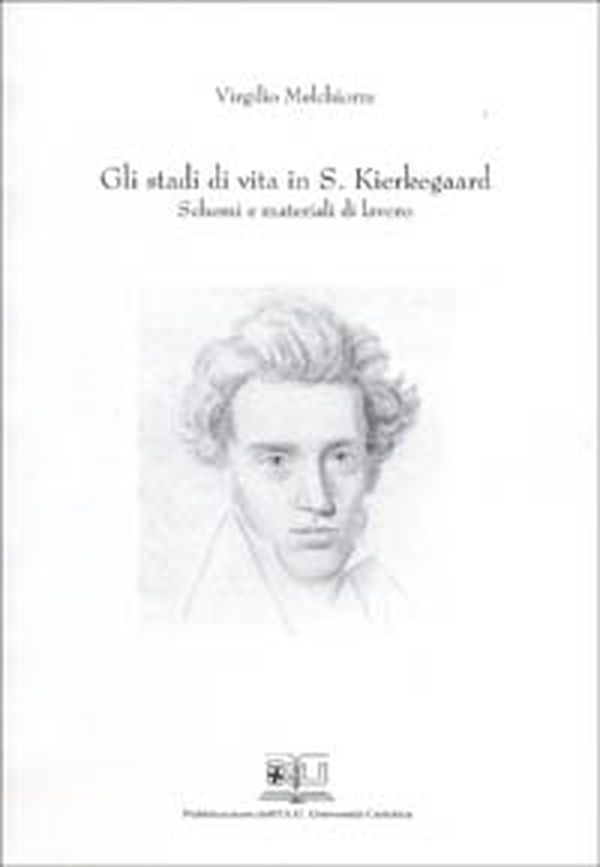 Gli stadi di vita in S. Kierkegaard. Schemi e materiali di lavoro - Librerie.coop Gli stadi di vita in S. Kierkegaard. Schemi e materiali di lavoro - Librerie.coop