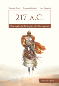 217 a.C. Annibale, la battaglia del Trasimeno - Librerie.coop