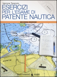 Esercizi per l'esame di patente nautica - Librerie.coop