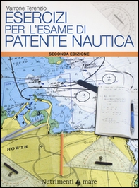 Esercizi per l'esame di patente nautica - Librerie.coop Esercizi per l'esame di patente nautica - Librerie.coop
