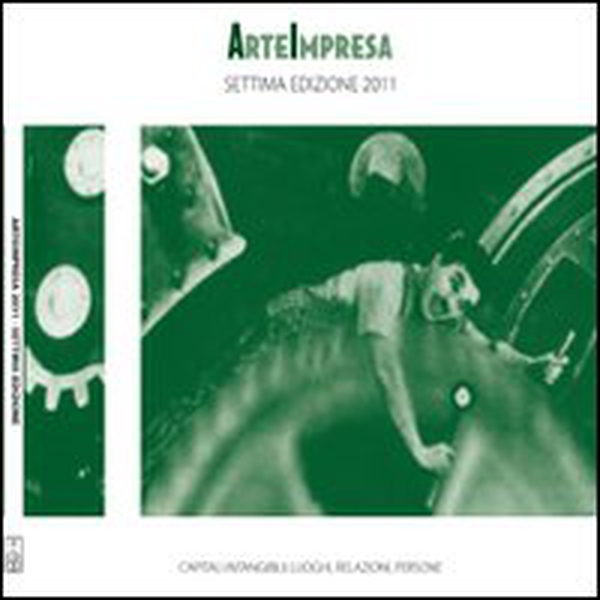 Arteimpresa. Capitali intangibili. Luoghi, relazioni, persone - Librerie.coop Arteimpresa. Capitali intangibili. Luoghi, relazioni, persone - Librerie.coop