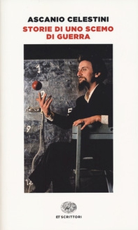 Storie di uno scemo di guerra - Librerie.coop
