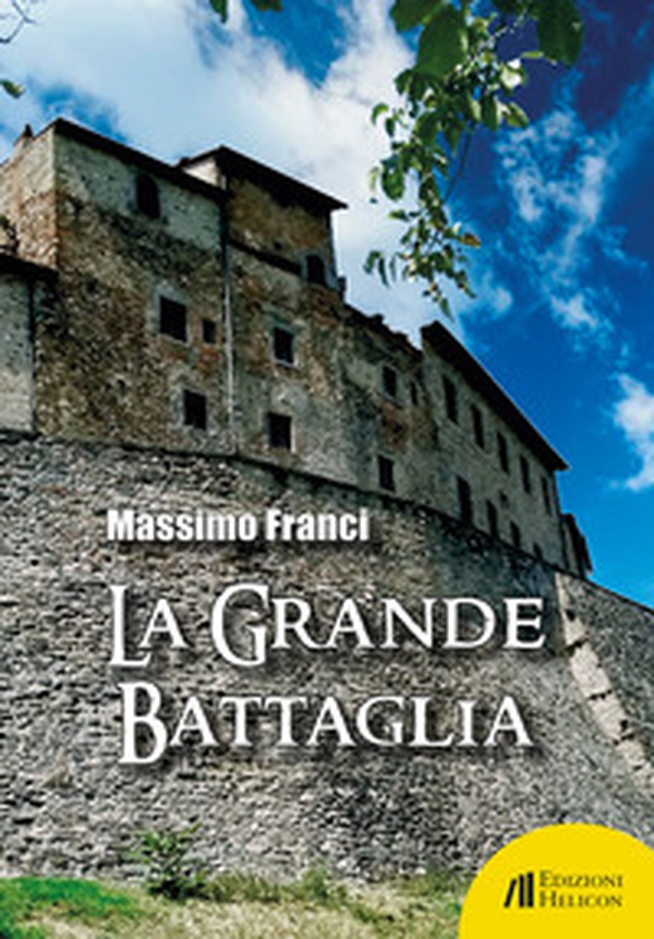 La grande battaglia - Librerie.coop La grande battaglia - Librerie.coop