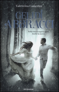 Gelidi abbracci - Librerie.coop