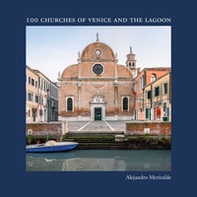 100 Churches of Venice and the Lagoon - Librerie.coop