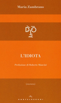 L'idiota - Librerie.coop L'idiota - Librerie.coop