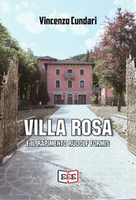 Villa Rosa e il rapimento Rudolf Formis - Librerie.coop
