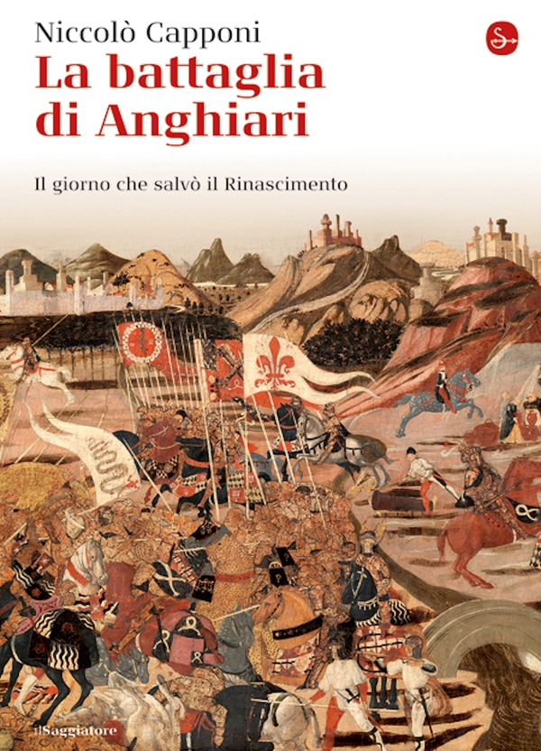 La battaglia di Anghiari - Librerie.coop La battaglia di Anghiari - Librerie.coop